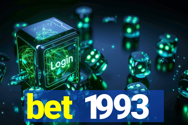 bet 1993